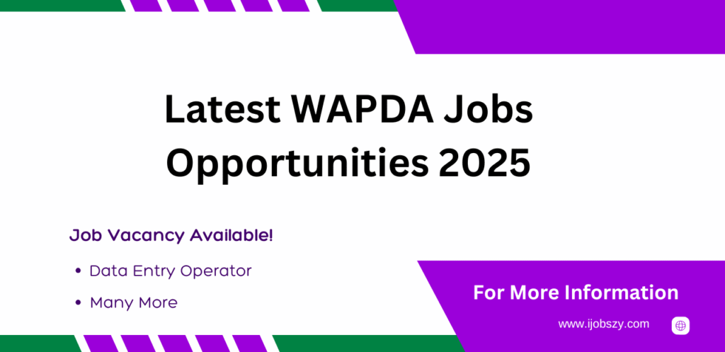 Latest WAPDA Jobs Opportunities 2025