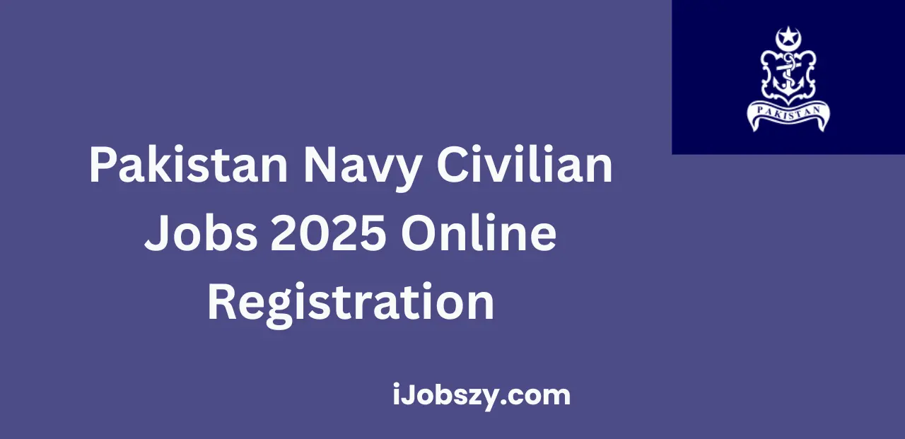 Pakistan Navy Civilian Jobs 2025 Online Registration